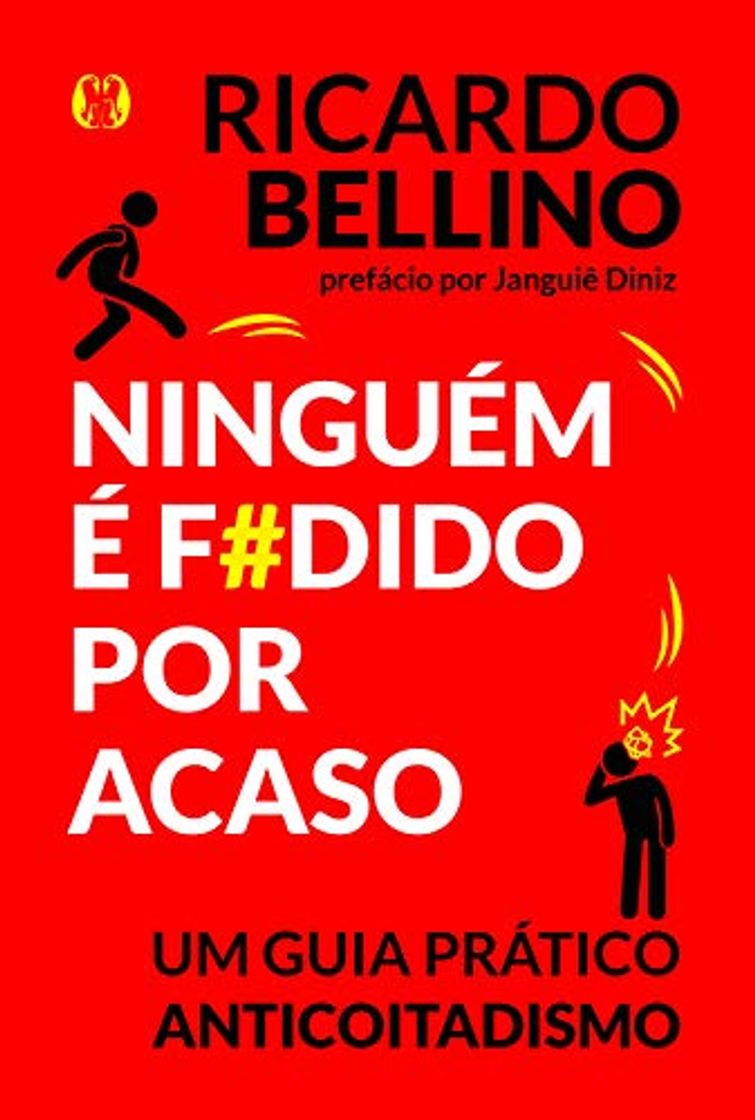 Libro Ninguém é f#dido por acaso: Um guia prático anticoitadismo