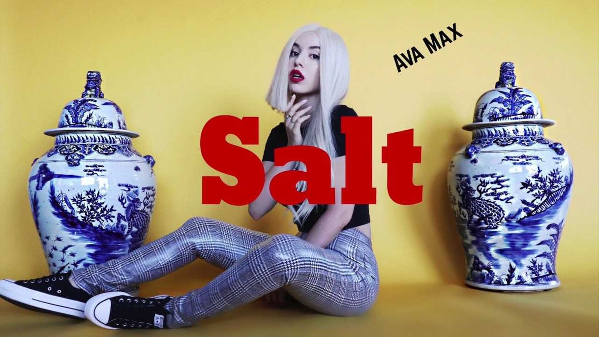 Moda Ava Max - Salt 