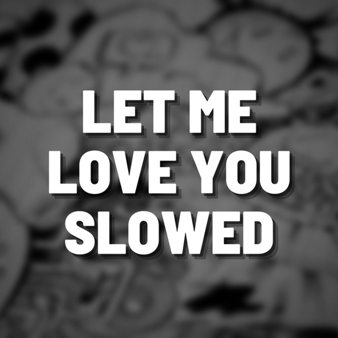 Canción Let Me Love You Slowed - Remix