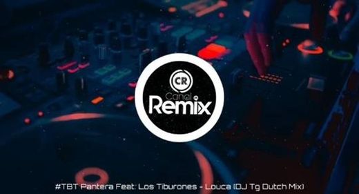 TBT Pantera Feat. Los Tiburones - Louca (DJ Tg Dutch Mix) - YouTube