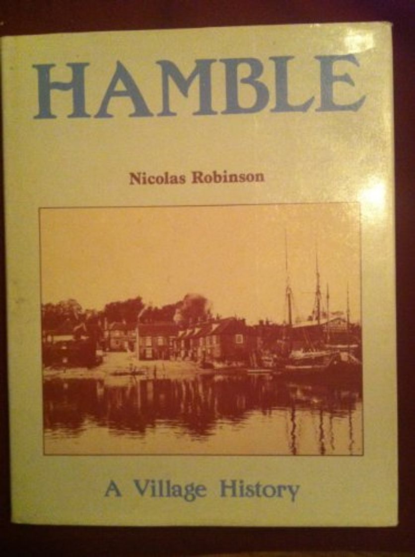 Libro Hamble: A Village History