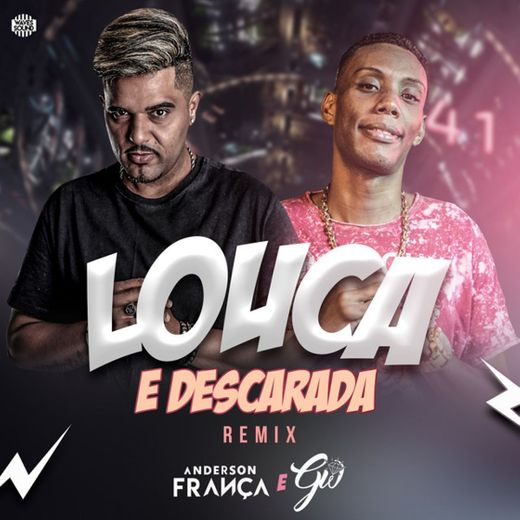 Louca e Descarada - Remix