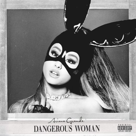 Dangerous Woman