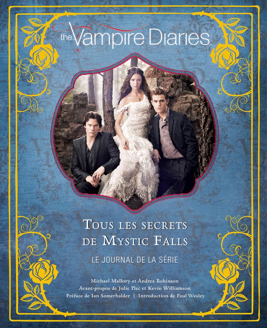 Libro Vampire Diaries, tous les secrets de Mystic Falls : Journal d'une série