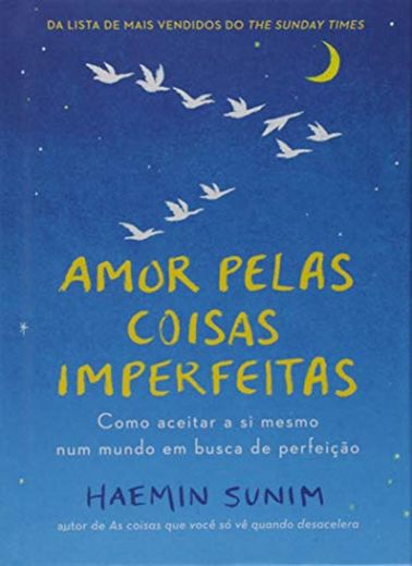 Amor pelas coisas imperfeitas