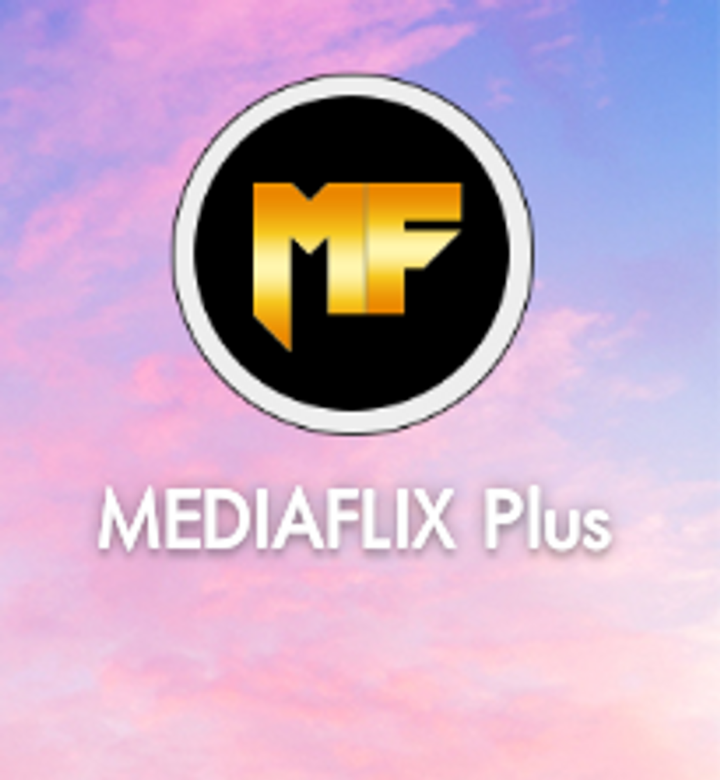 App Mediaflix plus