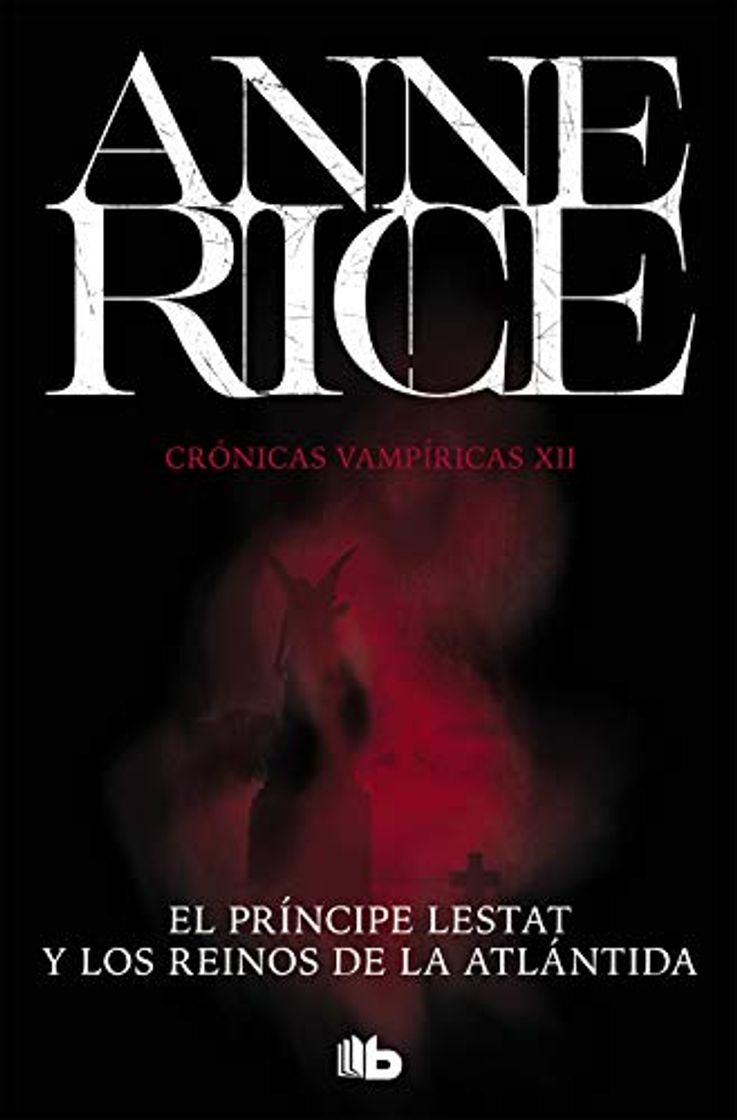 Libros El Príncipe Lestat y los reinos de la Atlántida