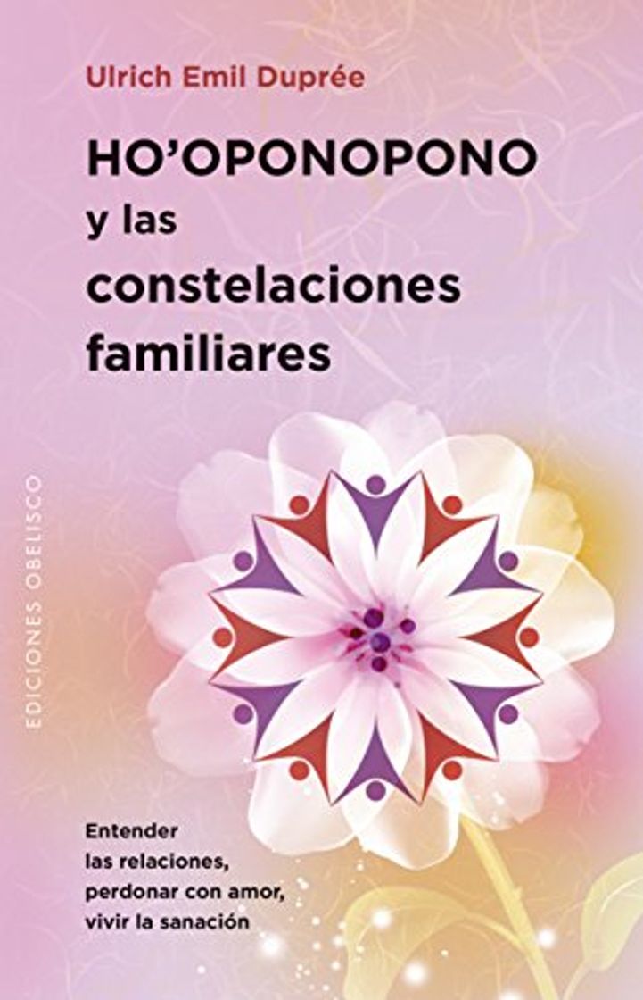 Libro Ho'Oponopono Y Las Constelaciones Familiares