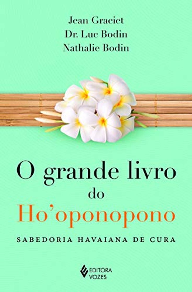 Book O Grande Livro do Ho'Oponopono. Sabedoria Havaiana de Cura