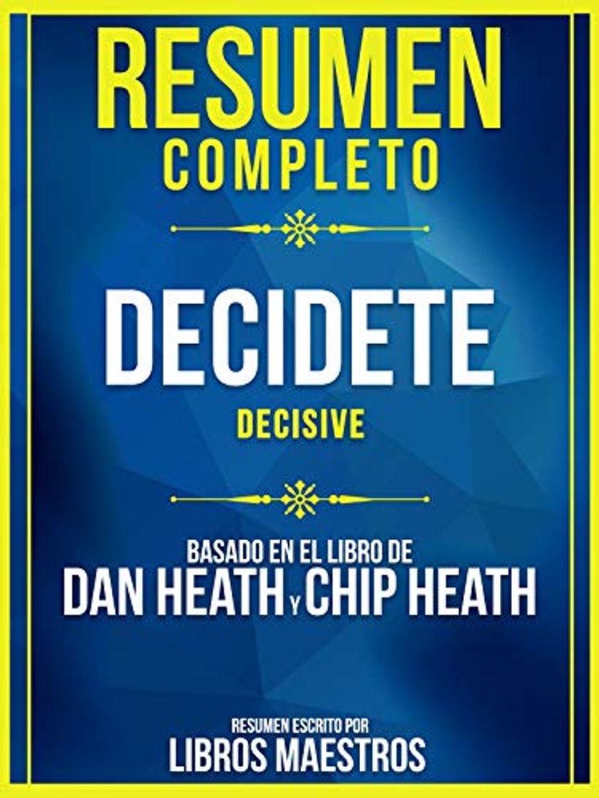 Libro Resumen Completo: Decidete