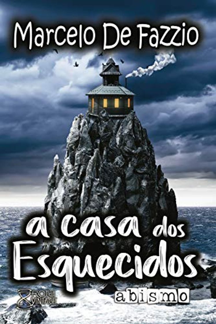 Book A Casa dos Esquecidos: 1 - ABISMO