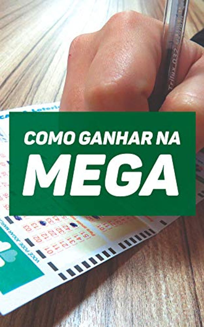 Book Como Acertar na Mega-Sena: Um Guia Para Quem Quer Se Dar Bem