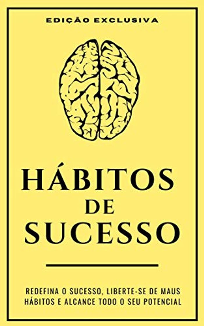 Book HÁBITOS DE SUCESSO REDEFINA O SUCESSO, LIBERTE-SE DE MAUS HÁBITOS E ALCANCE