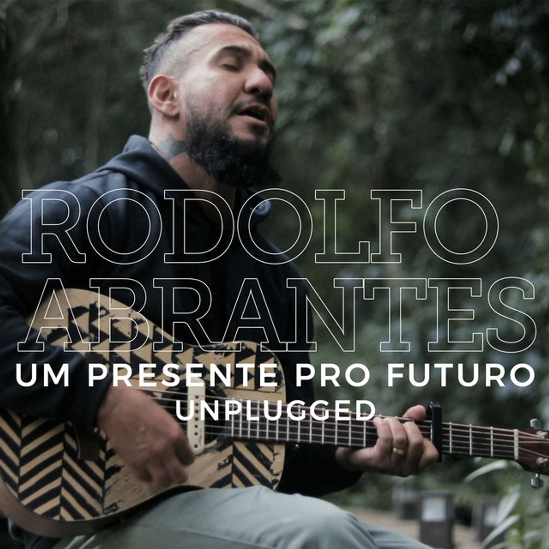 Canción Um Presente Pro Futuro - Unplugged