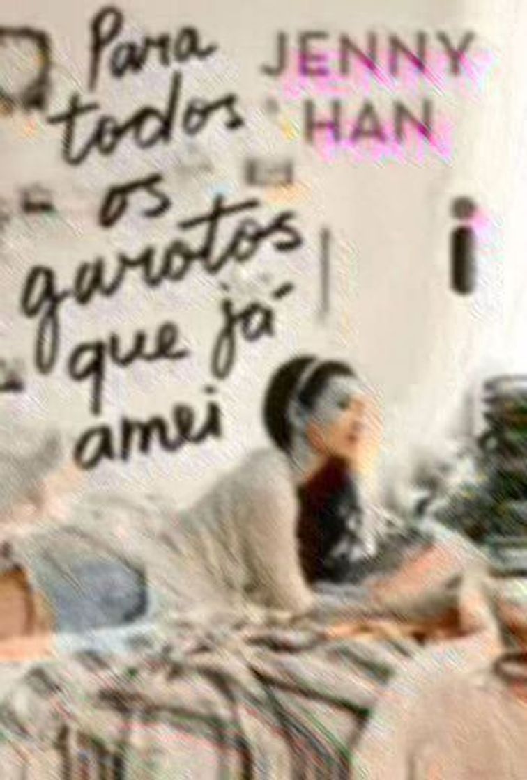 Libro Para Todos os Garotos que Já Amei