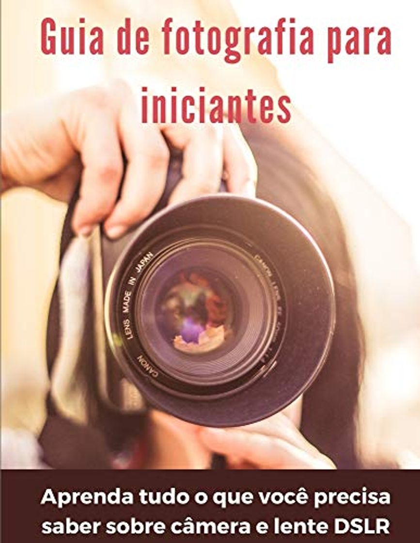 Libro Guia de fotografia para iniciantes