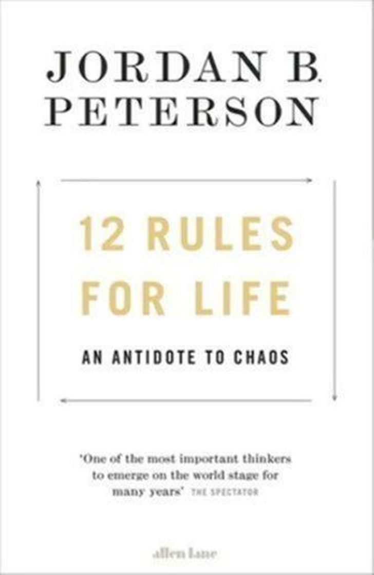 Book 12 Rules for Life: An Antidote to Chaos: Jordan B. Peterson