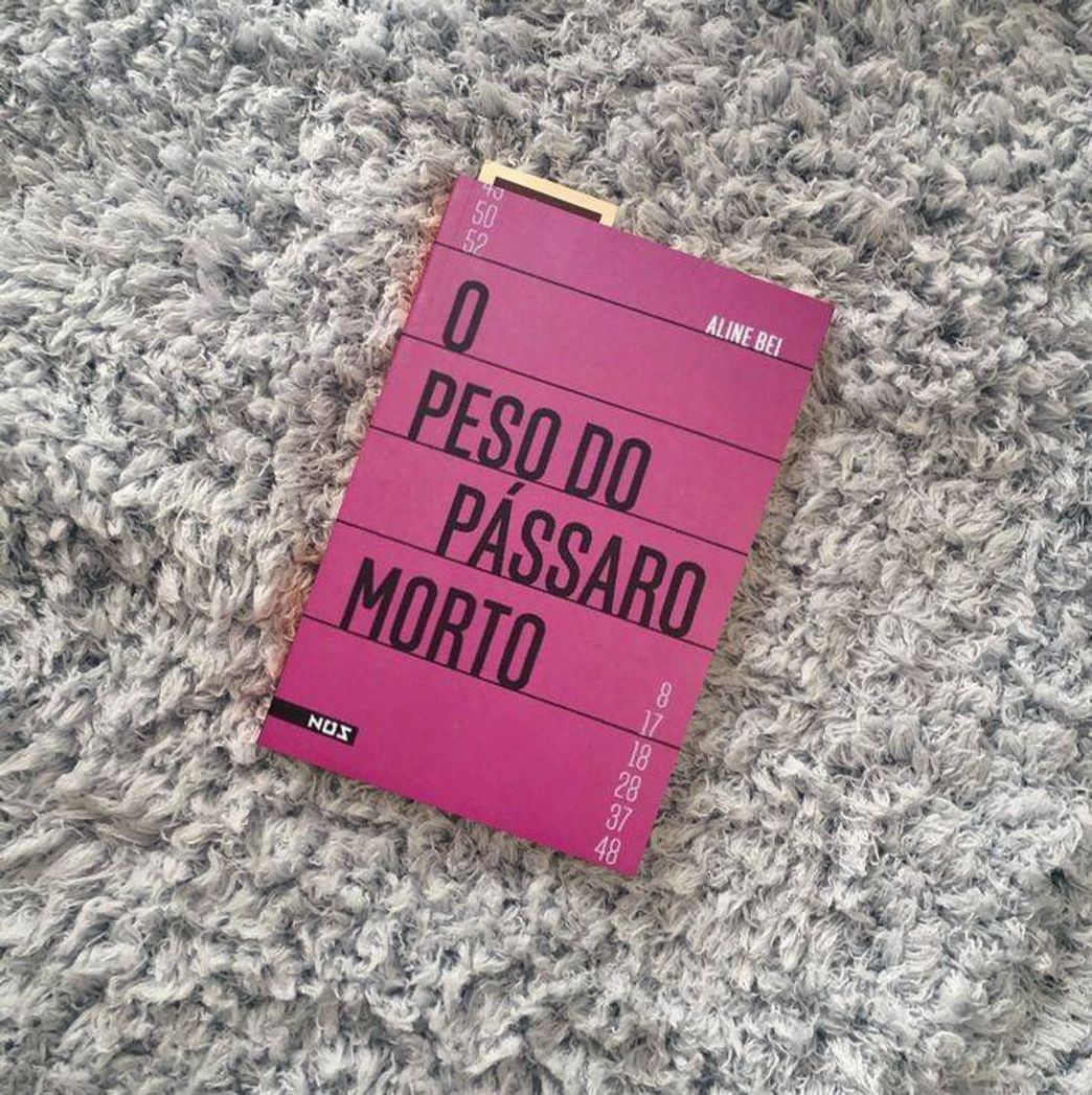 Moda Livro: O peso do pássaro morto