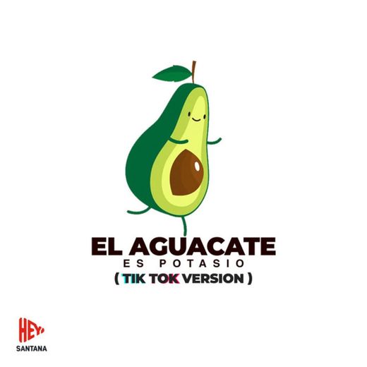 El Aguacate Es Potasio - TikTok Version