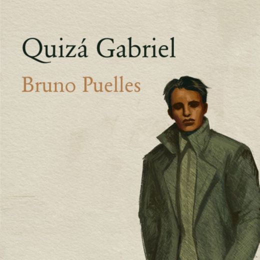 QUIZÁ GABRIEL | BRUNO PUELLES 