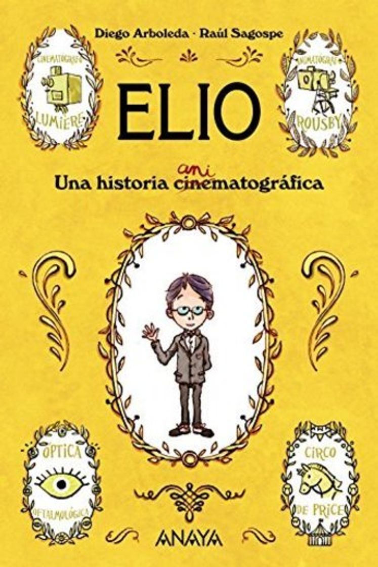 Libro Elio: Una historia animatográfica