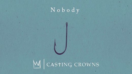 Nobody (feat. Matthew West)