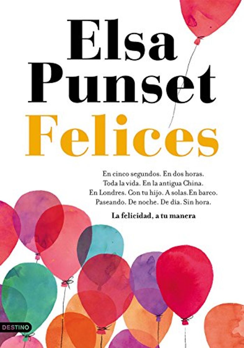 Book Felices: La felicidad, a tu manera