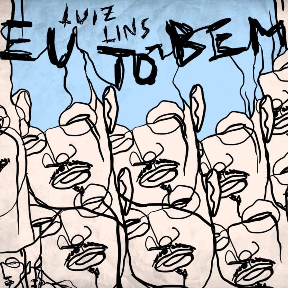 Canción   Luiz Lins - Eu Tô Bem. 