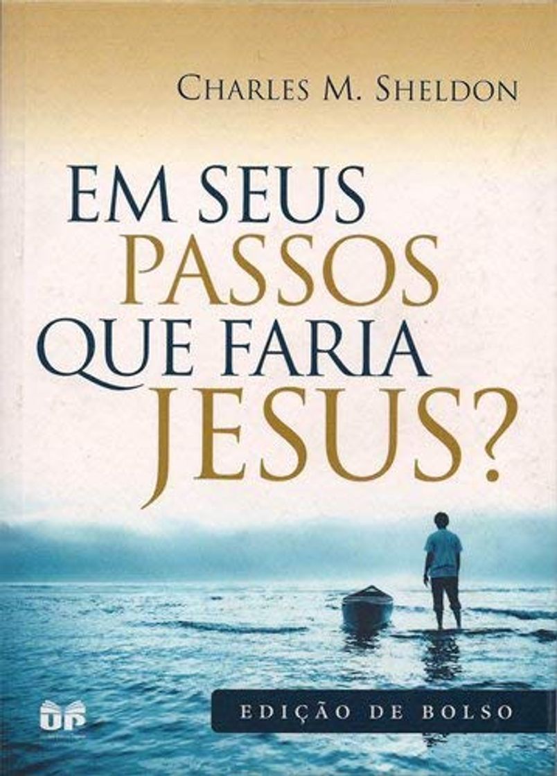 Libro Em Seus Passos que Faria Jesus