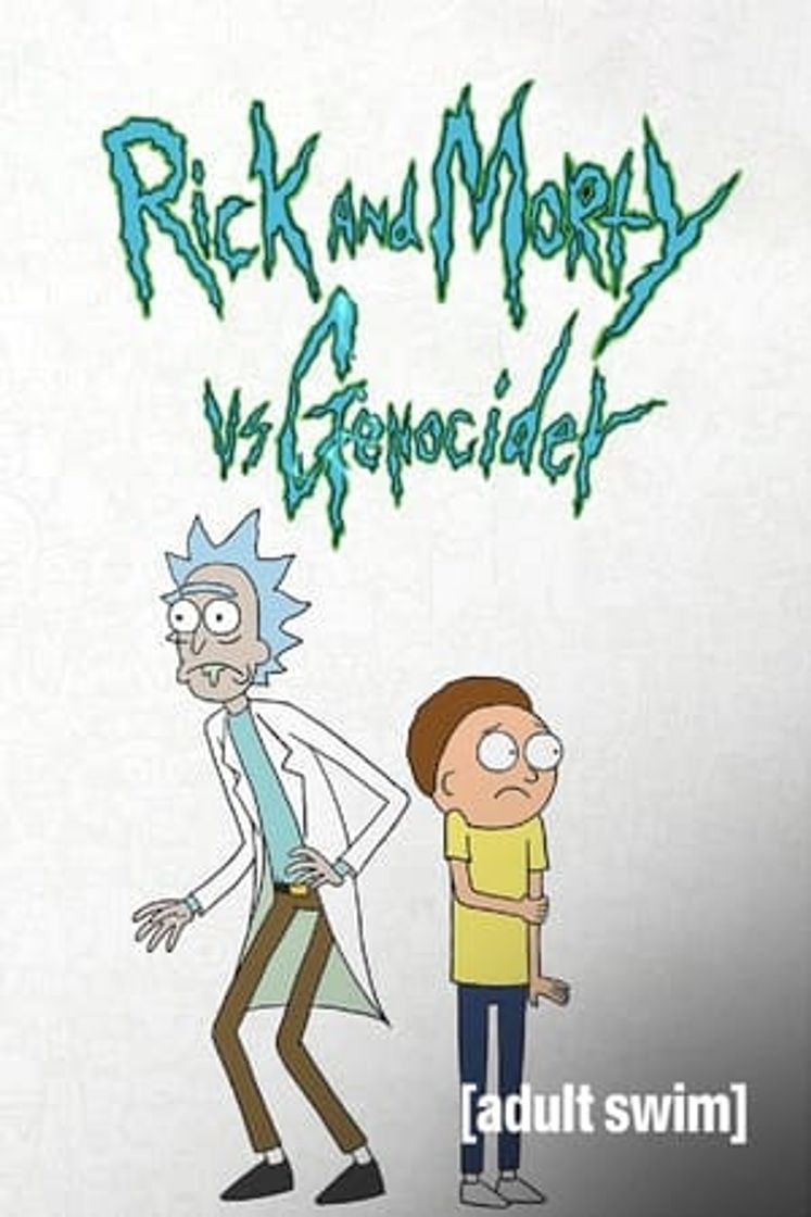 Película Rick and Morty vs Genocider