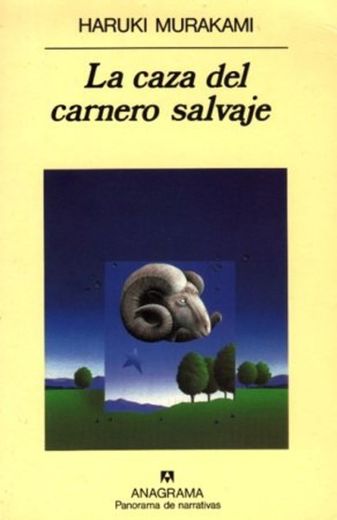 La caza del carnero salvaje - Haruki Murakami