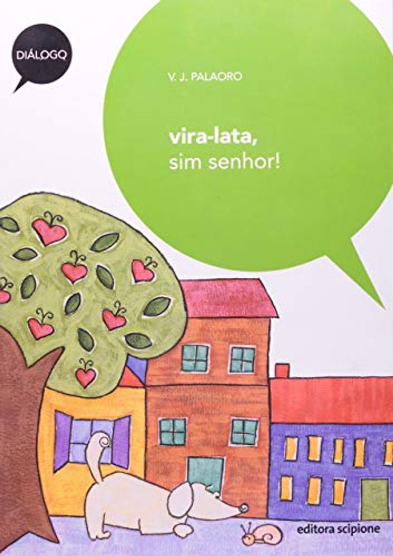 Libros Vira-Lata, Sim Senhor! - Coleção Diálogo