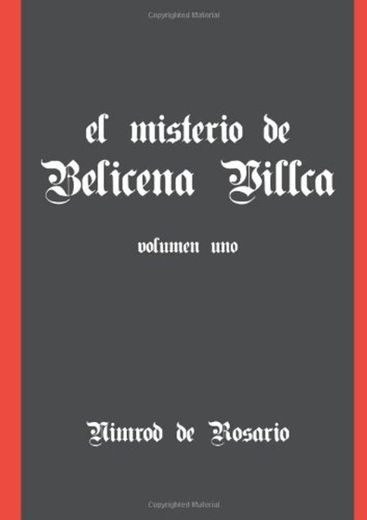 El Misterio De Belicena Villca