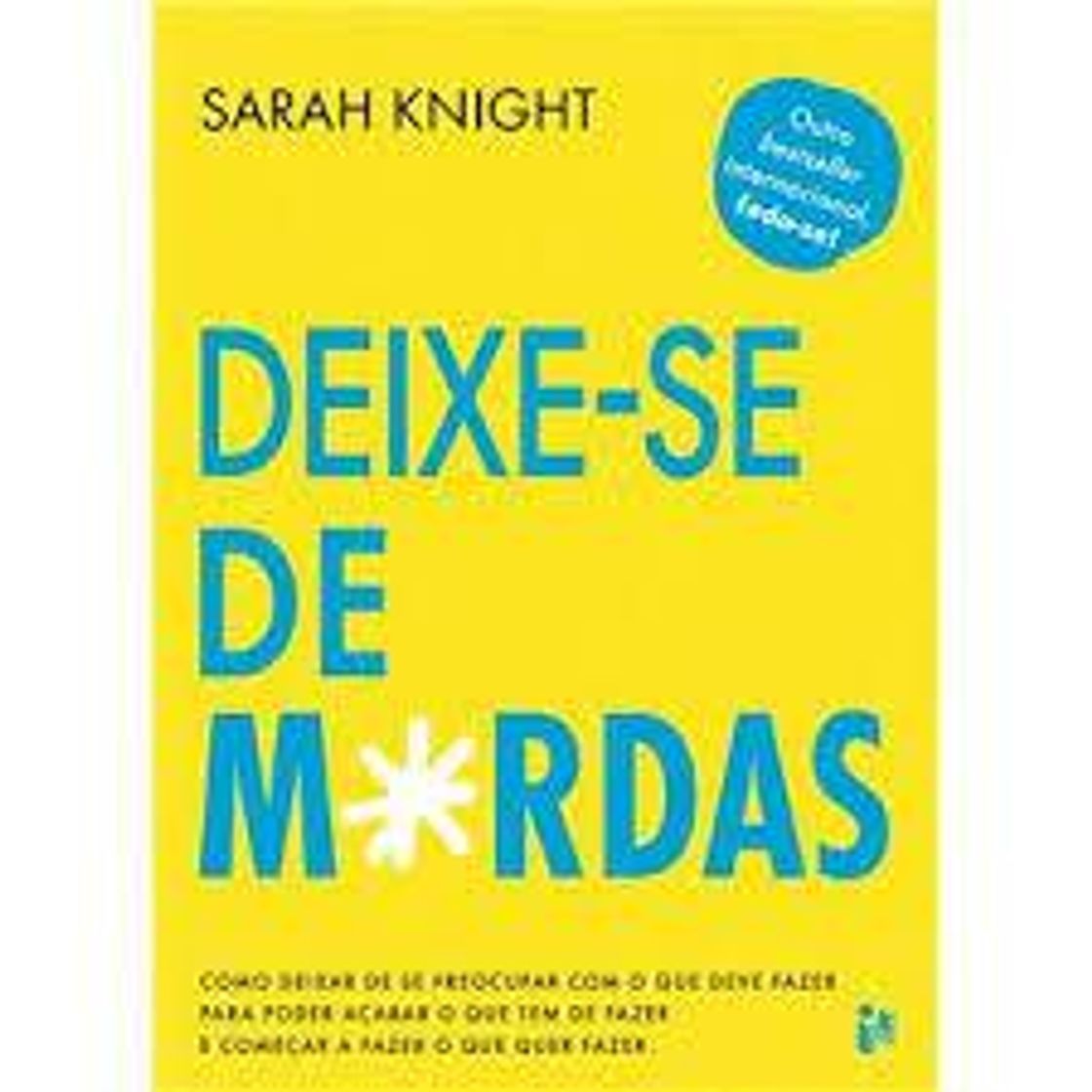 Book Deixe-se de M*rdas - Sarah Knight