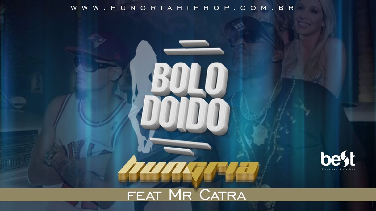 Fashion Bolo Doido - Hungria Hip Hop Feat Mr. Catra (Official Vídeo)