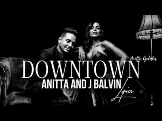 Downtown - Anitta feat J Balvin 