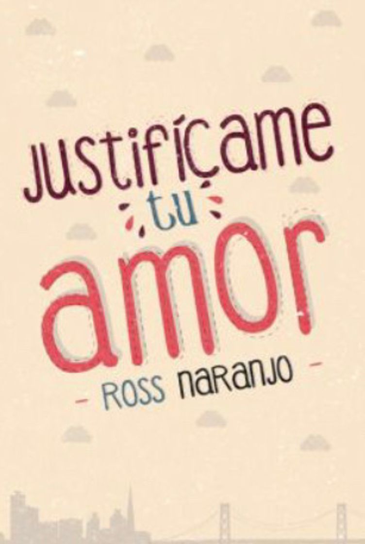 Libros Justifícame Tú Amor 