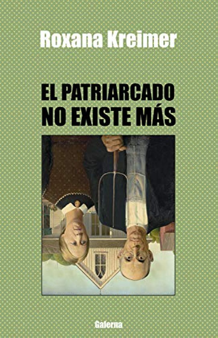 Libro El patriarcado no existe más