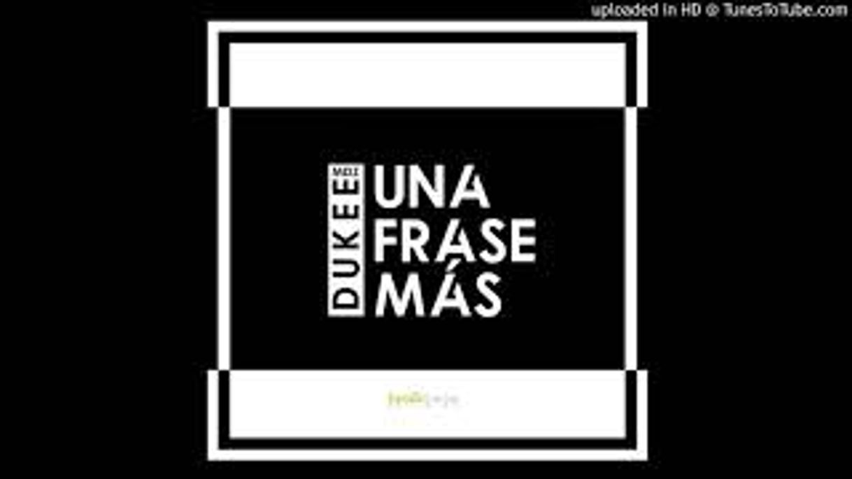 Moda Una frase más : Dukee 