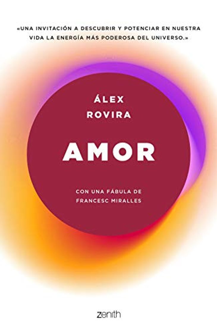 Amor: Con una fábula de Francesc Miralles