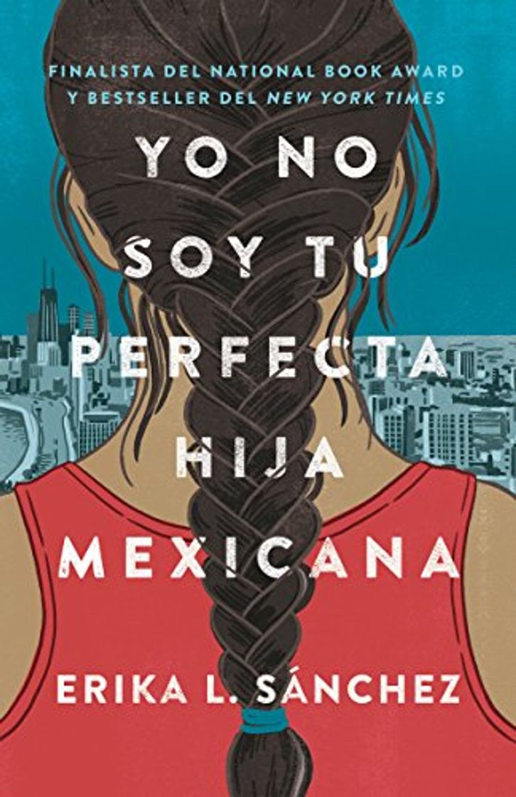 Libro Yo No Soy Tu Perfecta Hija Mexicana