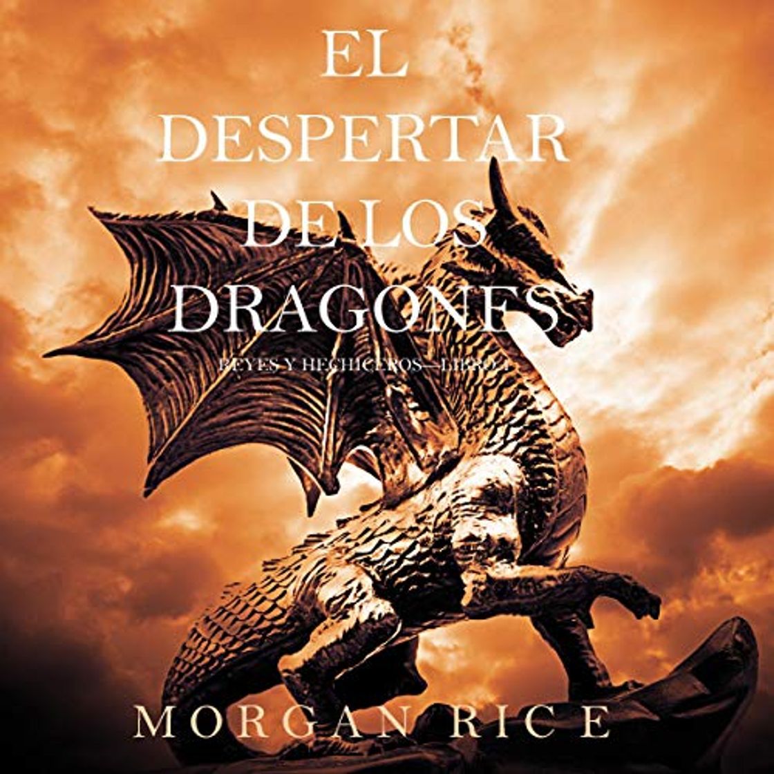 Books El Despertar de los Dragones: Reyes y Hechiceros