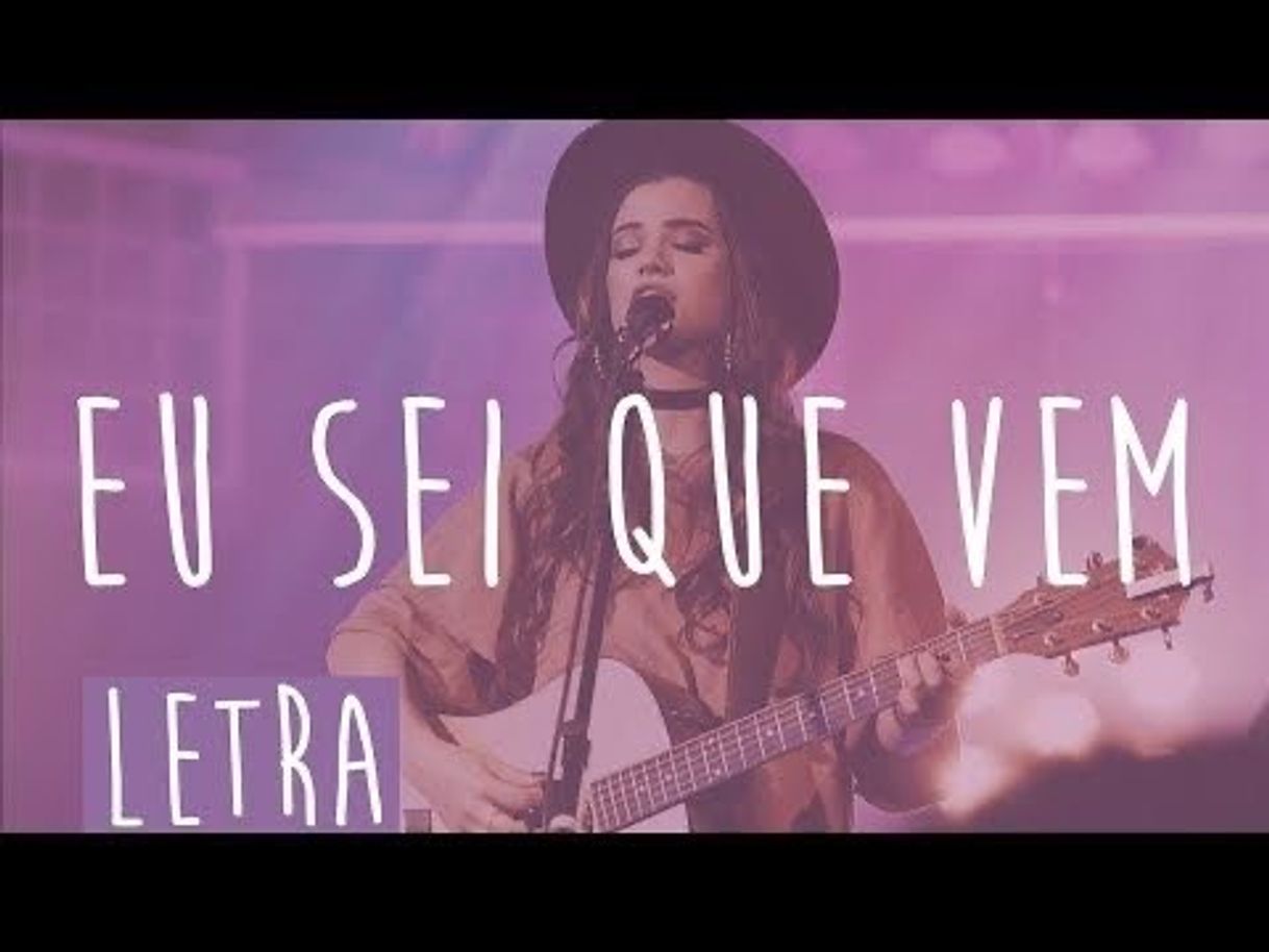 Canciones Eu sei que vem❤️