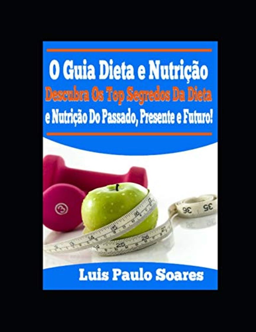 Book O Guia Dieta e Nutrição: 1