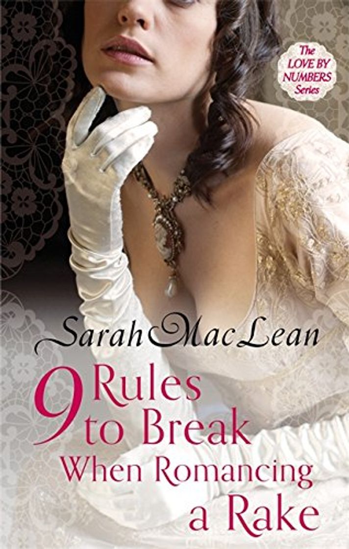 Libro Nine Rules to Break When Romancing a Rake: Number 1 in series