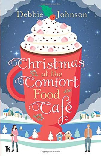 CHRISTMAS AT THE COMFORT FOOD CAFE: 2