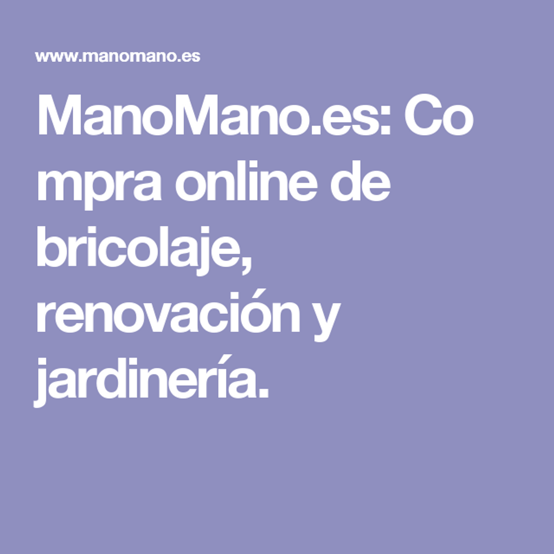 Fashion ManoMano.es: Compra online de bricolaje, renovación y jardinería.