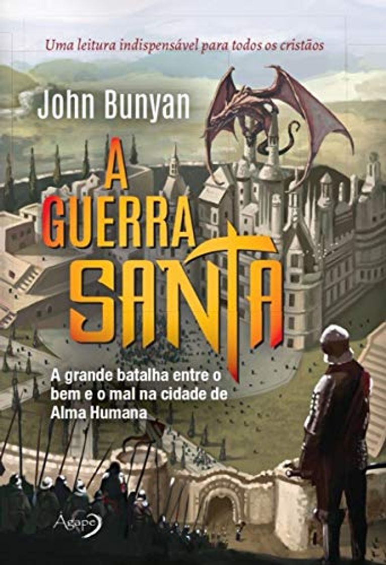 Book A guerra santa: A grande batalha entre o bem e o mal na cidade de Alma Humana