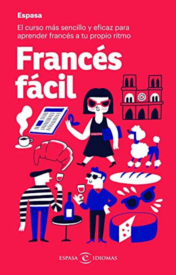 Libro Francés fácil: El curso más sencillo y eficaz para aprender francés a