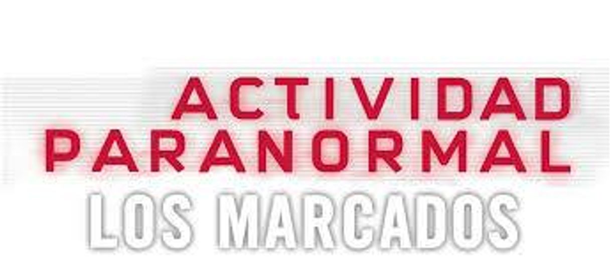 Película Actividad Paranormal:Los Marcados